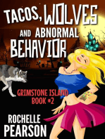 Tacos, Wolves and Abnormal Behavior: Grimstone Island, #2