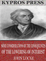 Some Considerations of the Consequences of the Lowering of Interest and the Raising of the Value of Money