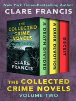The Collected Crime Novels Volume Two: A Death Divided, A Dark Devotion, and Deceit
