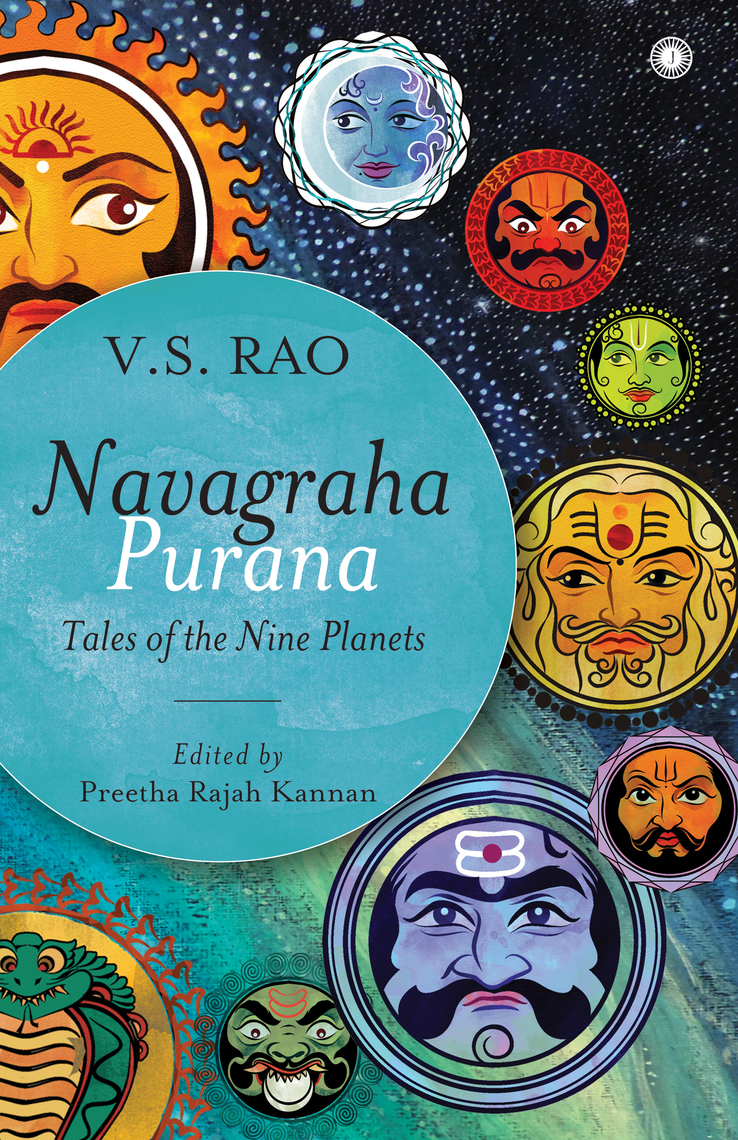 Navagraha Purana by V. S. Rao, Edited by Preetha Rajah Kannan ...