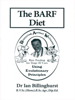 The Barf Diet: Raw Feeding for Dogs and Cats Using Evolutionary Principles