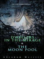 The Lost World Novels: Dwellers in the Mirage & The Moon Pool: Science Fantasy Novels