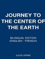 Journey into the Interior of the Earth: Bilingual Edition (English – French)