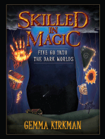 Skilled in Magic: Five Go Into the Dark Worlds