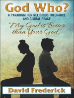 God Who?: A Paradigm for Religious Tolerance and Global Peace