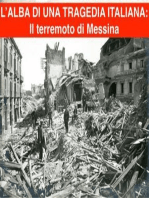 L'alba di una tragedia italiana: Il terremoto di Messina e Reggio-Calabria del 1908