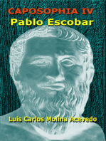 CAPOSOPHIA IV: Pablo Escobar