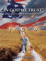 "In God We Trust": One Man’s Search for Eternal Life