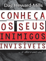 Conheça Os Seus Inimigos Invisíveis...E Derrote-Os!