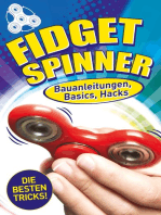 Fidget Spinner: Bauanleitungen, Basics, Hacks