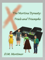 The Mortina Dynasty
