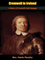 Cromwell in Ireland: A History of Cromwell’s Irish Campaign