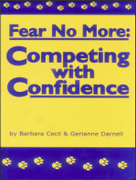 FEAR NO MORE: COMPETING WITH CONFIDENCE
