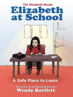 Elizabeth at School: A Safe Place to Learn: The Elizabeth Books, #2