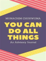 You Can Do All Things: An Advisory Journal