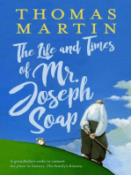 The Life and Times of Mr. Joseph Soap