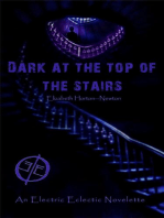 Dark at the Top of the Stairs: An Electric Eclectic Book