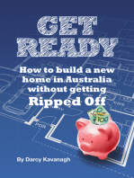 Get Ready: How To Build A New Home In Australia Without Getting Ripped Off