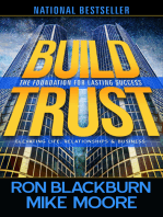 Build Trust: Elevating Life, Relationships and Business