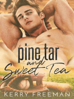 Pine Tar & Sweet Tea