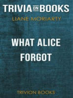 What Alice Forgot by Liane Moriarty(Trivia-On-Books)