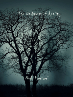 The Darkness of Reality