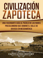 Civilización Zapoteca: Una Fascinante Guía al Pueblo de las Nubes Precolombino Que Dominó el Valle de Oaxaca en Mesoamérica
