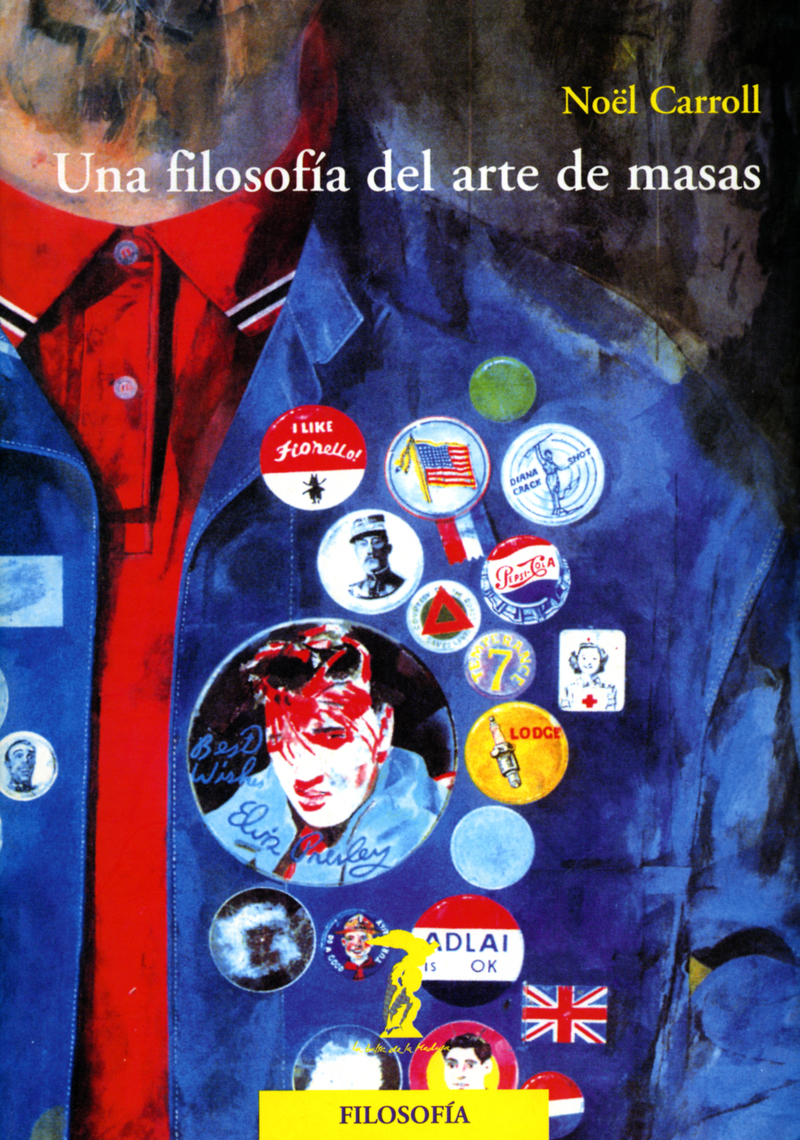 Una filosofía del arte de masas de Noël Carroll - Libro - Leer en línea
