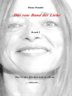 Das rote Band der Liebe: Das Ur des Frieden lebt in allem ruhend