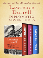 Diplomatic Adventures: Esprit de Corps, Stiff Upper Lip, and Sauve Qui Peut