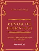 Bevor du heiratest: Gedanken über Eheschließung und Eheleben