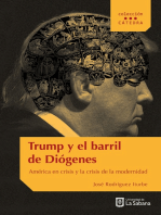 Trump y el barril de Diógenes: América en crisis y la crisis de la modernidad