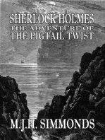 Sherlock Holmes and The Adventure of The Pigtail Twist