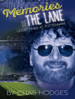 Memories of The Lane: Good Times at Tottenham