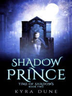 Shadow Prince: Time Of Shadows, #2