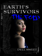 Earth's Survivors: The Fold