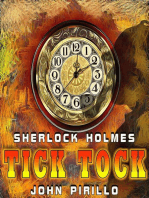 Sherlock Holmes: Tick Tock: Sherlock Holmes, #6