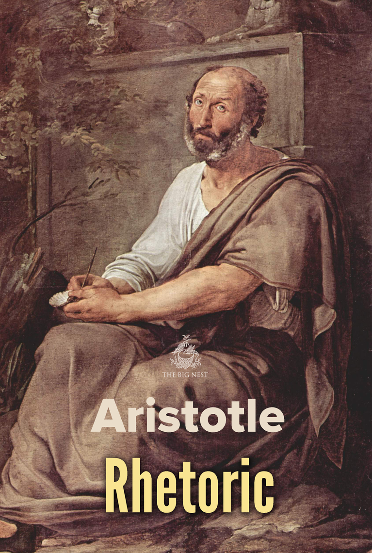 Rhetoric by Aristotle - Ebook | Everand