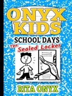 The Sealed Locker: Onyx Kids School Days, #1