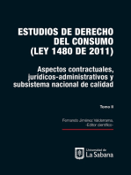 Estudios de derecho de consumo. Tomo II: Aspectos contractuales, jurídicos administrativos y subsistema nacional de calidad