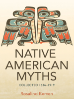 NATIVE AMERICAN MYTHS: collected 1636–1919