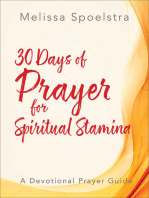 30 Days of Prayer for Spiritual Stamina: A Devotional Prayer Guide