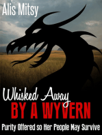 Whisked away by a Wyvern: Purity Offered so Her People May Survive