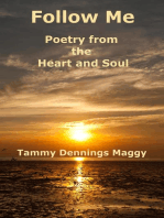 Follow Me: Poetry From the Heart and Soul