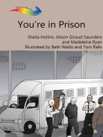 You're in Prison