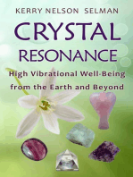 Crystal Resonance: High Vibrational Well-Being from the Earth and Beyond: Crystal Resonance, #1
