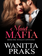Maid to the Mafia: Totally Captivated