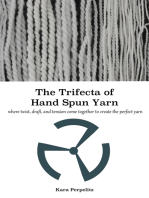 The Trifecta of Hand Spun Yarn