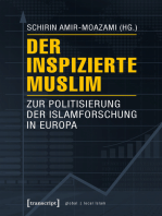 Der inspizierte Muslim: Zur Politisierung der Islamforschung in Europa