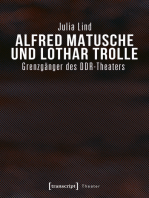 Alfred Matusche und Lothar Trolle: Grenzgänger des DDR-Theaters